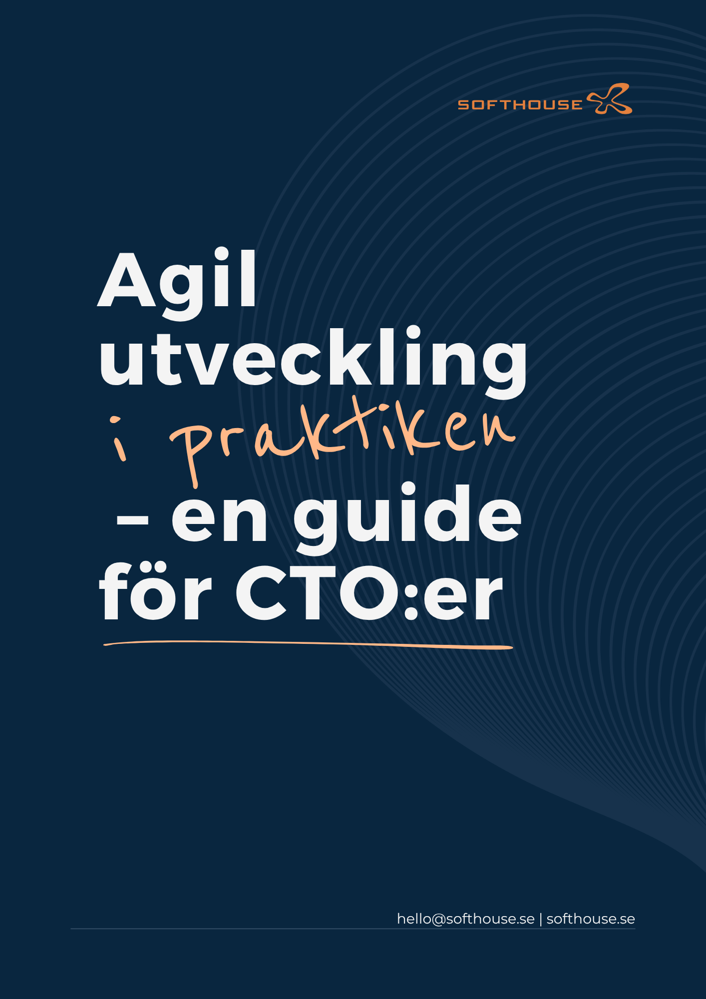 Agil utveckling i praktiken – en guide för CTOer